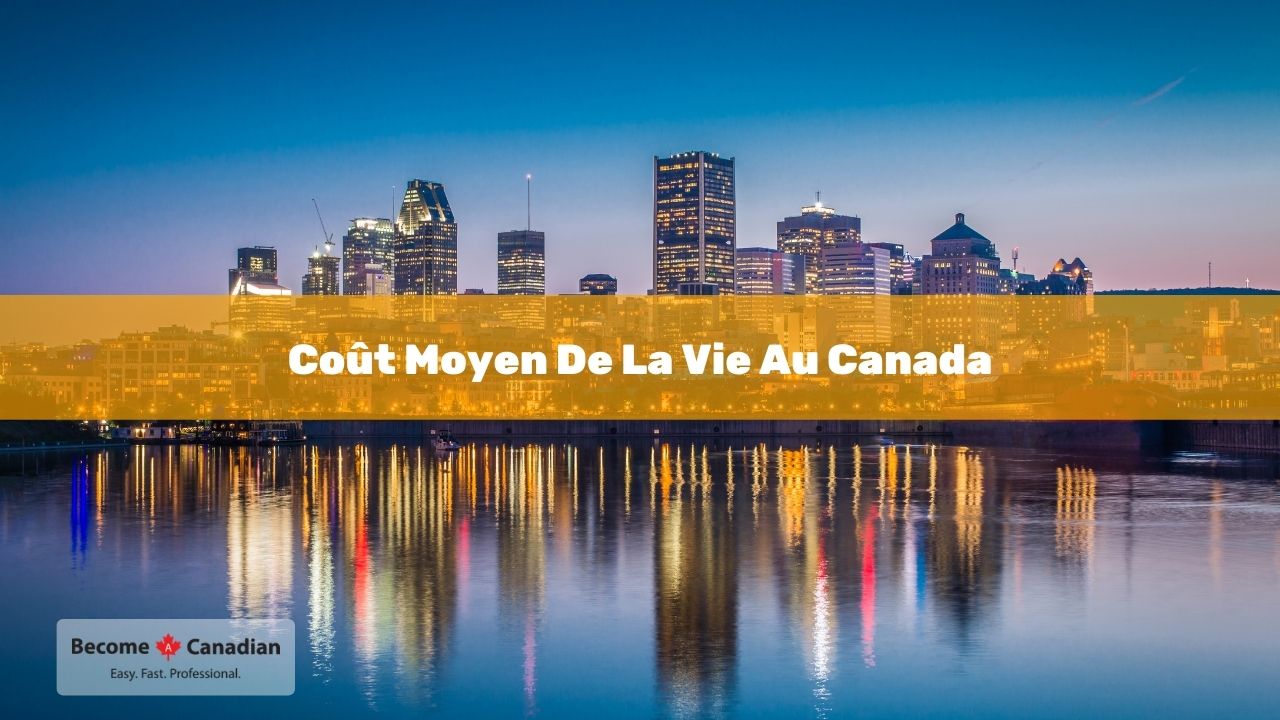 Coût Moyen De La Vie Au Canada